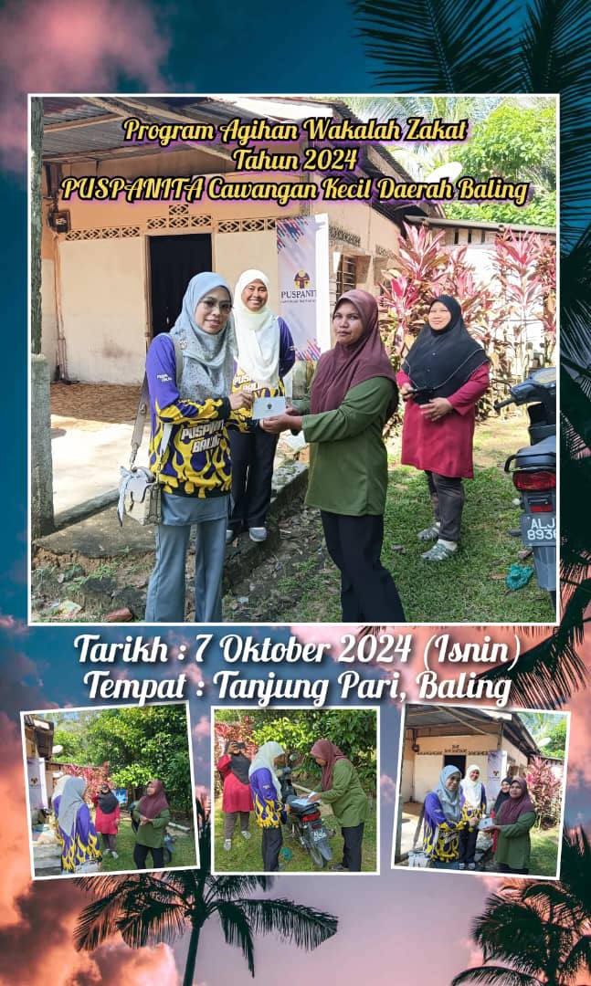 PROGRAM WAKALAH ZAKAT PUSPANITA CAWANGAN KECIL DAERAH BALING BERSAMA PUSPANITA CAWANGAN NEGERI KEDAH TAHUN 2024